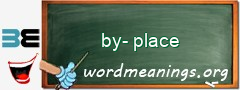 WordMeaning blackboard for by-place